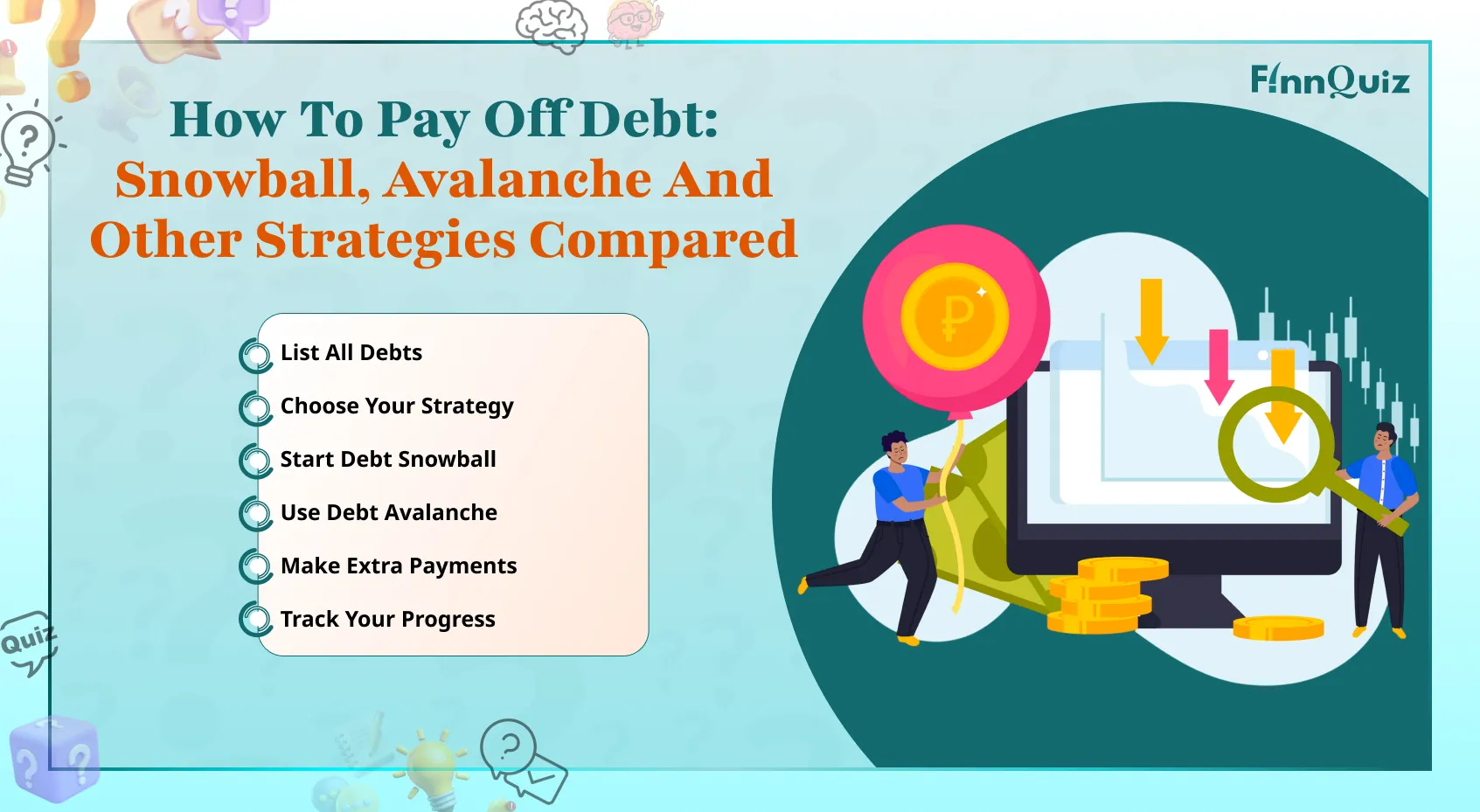 Comparison of debt snowball and avalanche methods with a checklist and calculator